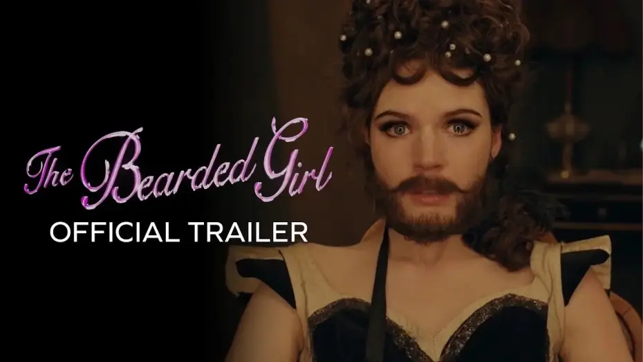 Wideo do filmu The Bearded Girl — The Bearded Girl (2026) | Official Trailer | Fantasy Drama Movie