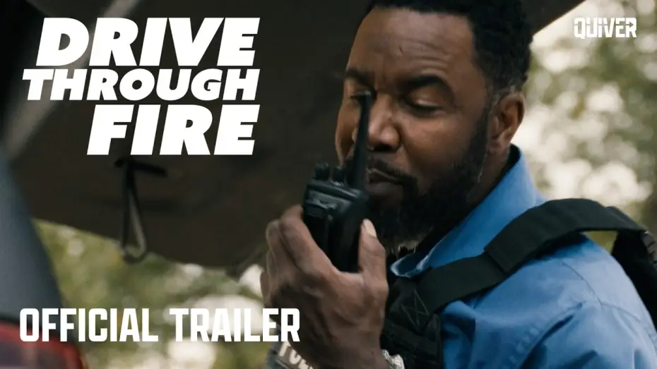 Wideo do filmu Drive Through Fire — Drive Through Fire | Trailer