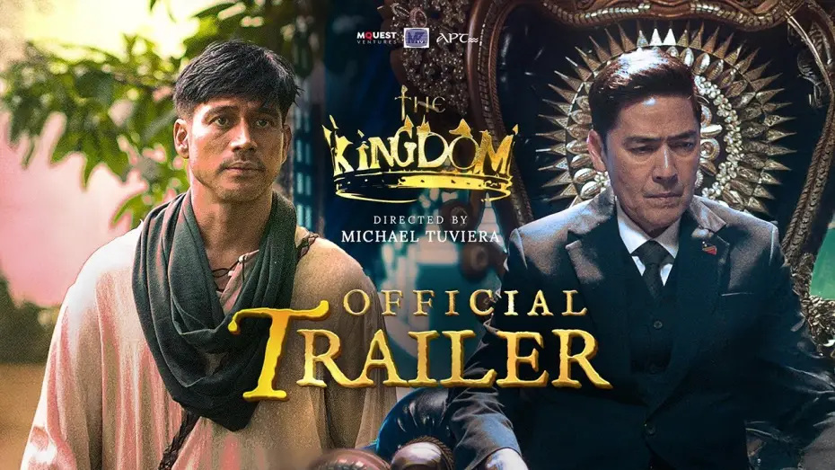 Wideo do filmu The Kingdom — The Kingdom | Official Trailer | Directed by Michael Tuviera | Vic Sotto, Piolo Pascual | MMFF 2024
