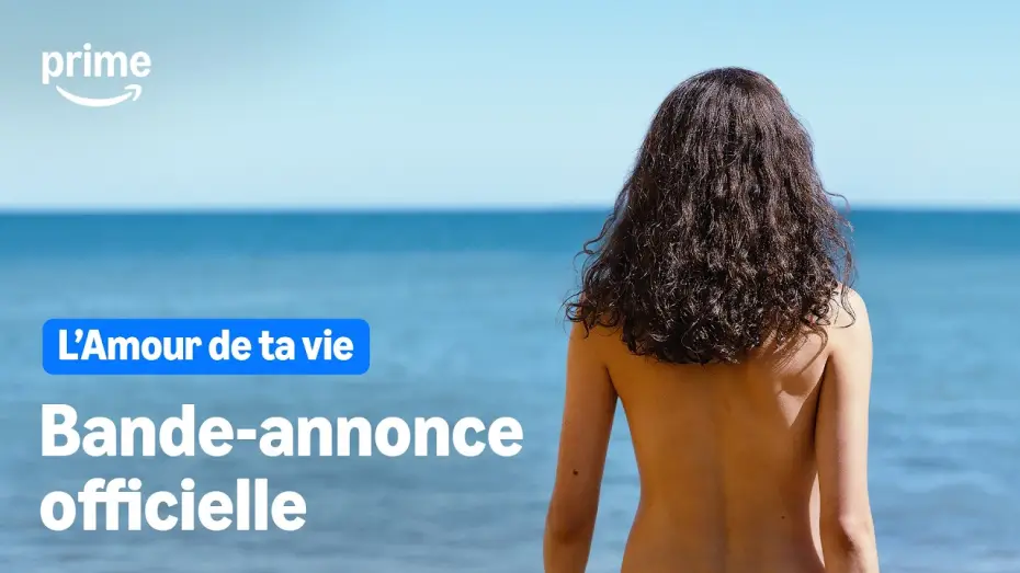 Wideo do filmu Miłość twojego życia — L'Amour de ta vie - Bande-Annonce Officielle | Prime Video