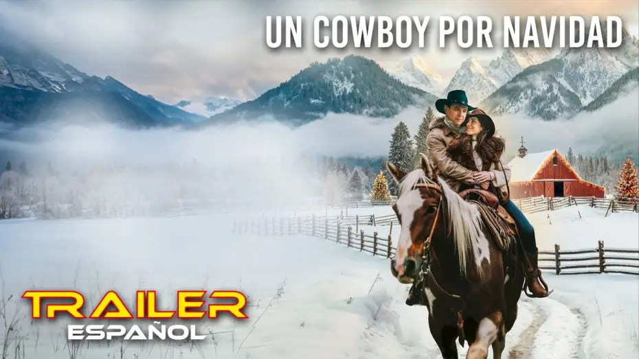 Wideo do filmu Christmas Cowboy — Un cowboy por Navidad - Tráiler español