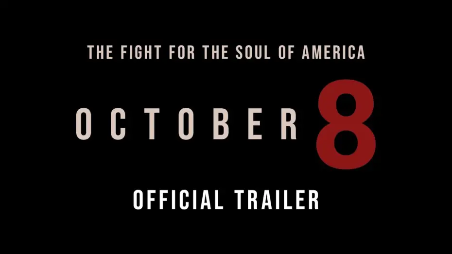 Wideo do filmu October 8 — Trailer