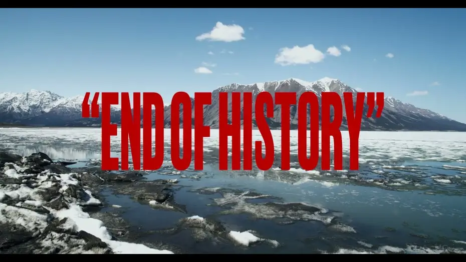 Wideo do filmu End of History — Official Trailer