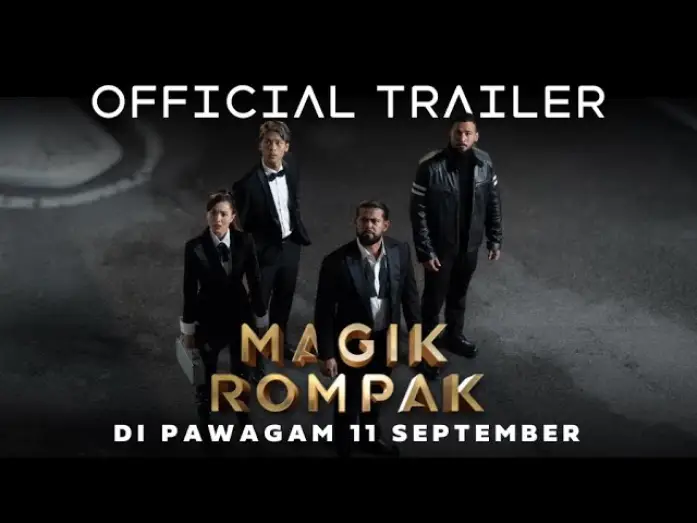 Wideo do filmu Magik Rompak — Magik Rompak | Official Trailer
