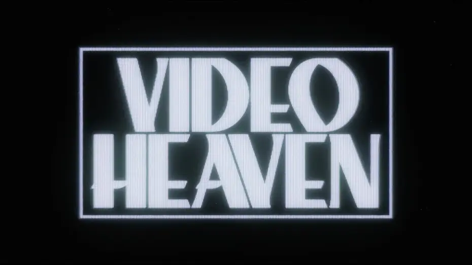 Wideo do filmu Videoheaven — Official Trailer