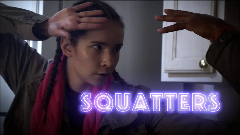 Wideo do filmu SQUATTERS — Squatters⏐Based on Actual events