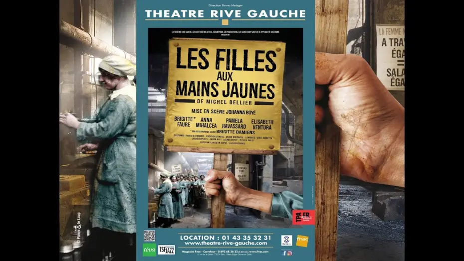 Wideo do filmu Les Filles Aux Mains Jaunes — LES FILLES AUX MAINS JAUNES (Théâtre Rive Gauche-Paris 14ème) - Bande annonce