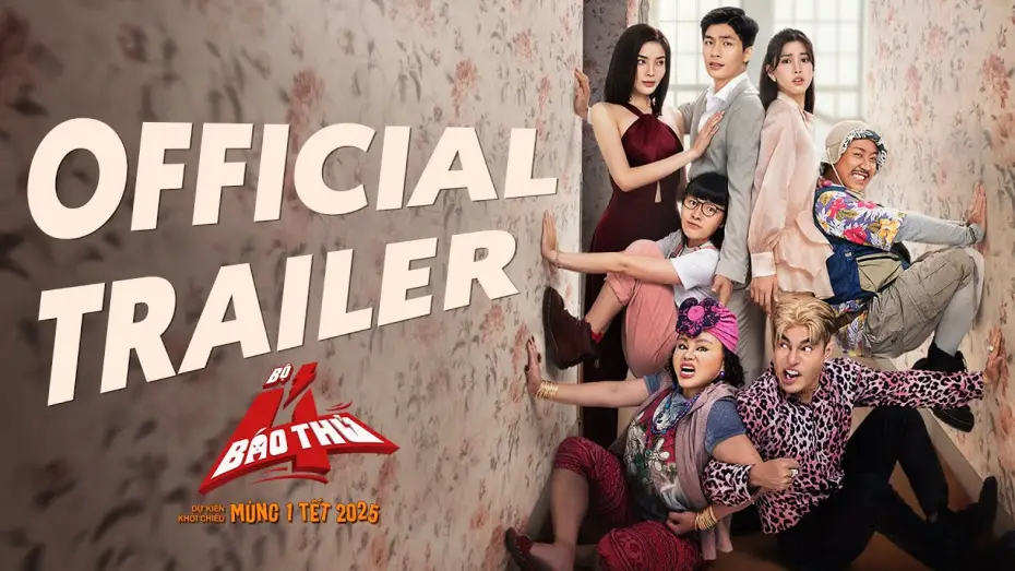 Wideo do filmu Bộ Tứ Báo Thủ — Phim Tết Bộ Tứ Báo Thủ l Official Trailer l Đạo Diễn Trấn Thành - Dự Kiến Khởi Chiếu Mùng 1 Tết 2025