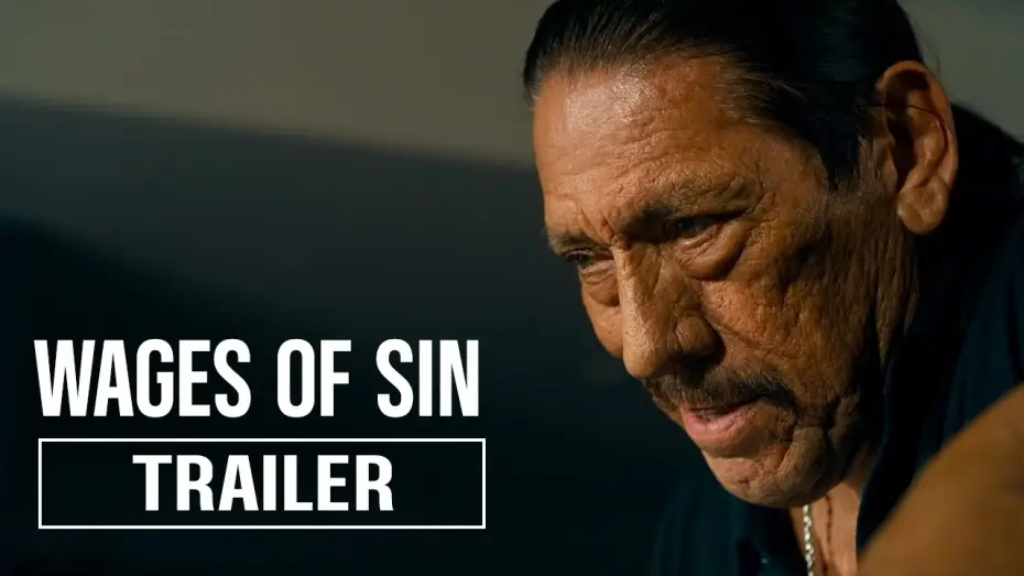 Wideo do filmu Wages of Sin — WAGES OF SIN Trailer (2025) | Paul Sloan, Danny Trejo | Action, Thriller