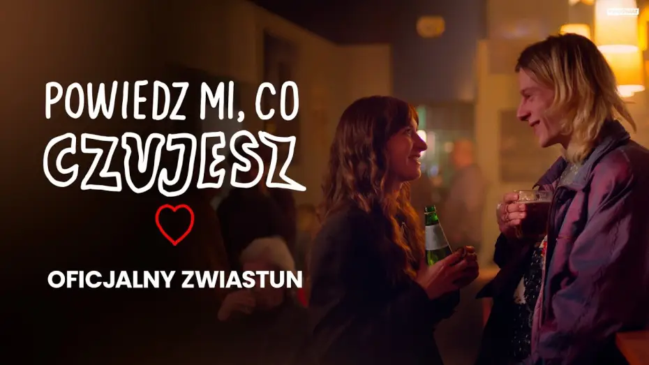 Wideo do filmu Powiedz mi, co czujesz — Oficjalny zwiastun