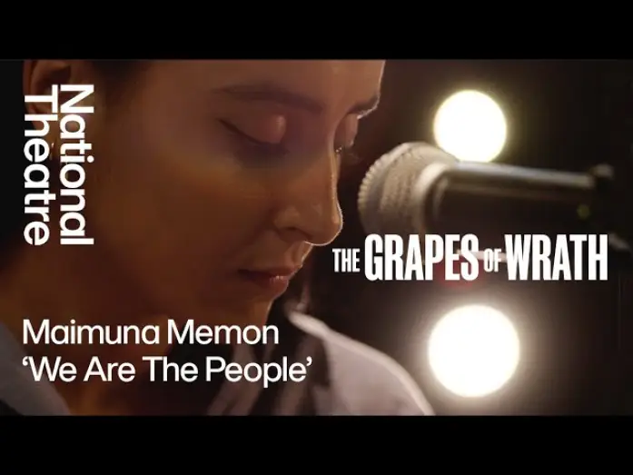 Wideo do filmu National Theatre at Home: The Grapes of Wrath — Maimuna Memon 'We Are the People' | The Grapes of Wrath | National Theatre