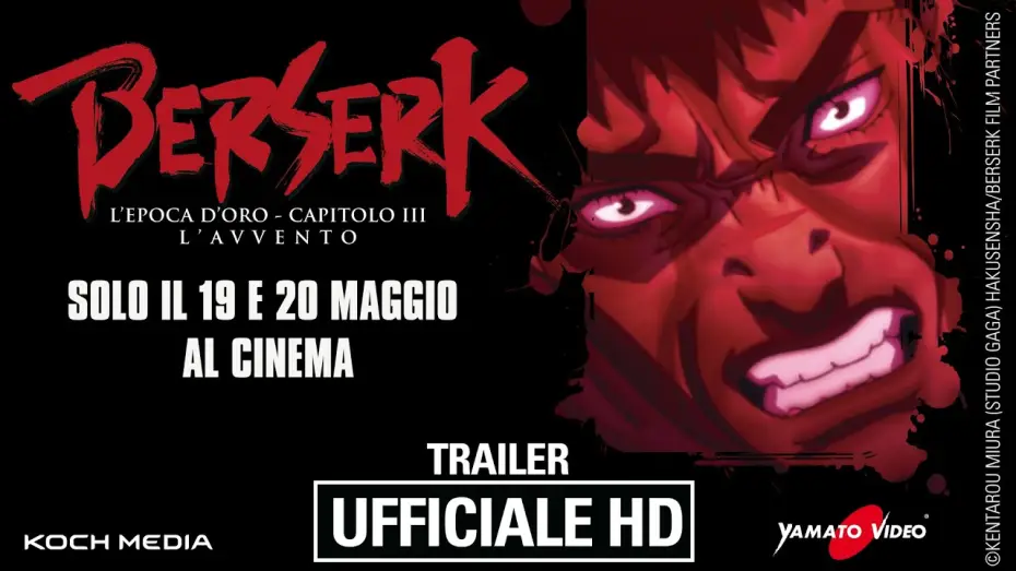 Wideo do filmu ベルセルク 黄金時代篇Ⅲ 降臨 — Berserk | L'epoca d'oro - Capitolo III | L'avvento - Trailer ITA - Ufficiale
