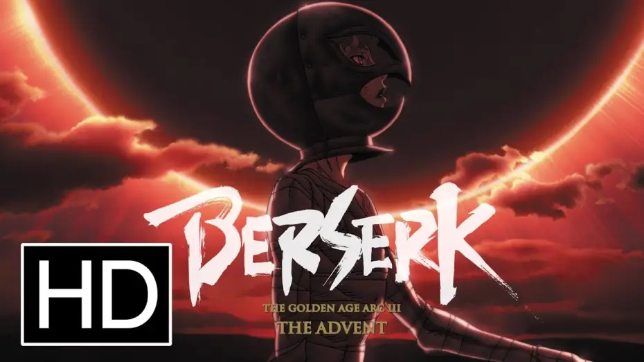 Wideo do filmu ベルセルク 黄金時代篇Ⅲ 降臨 — Berserk: The Golden Age Arc III - The Advent - Official Trailer