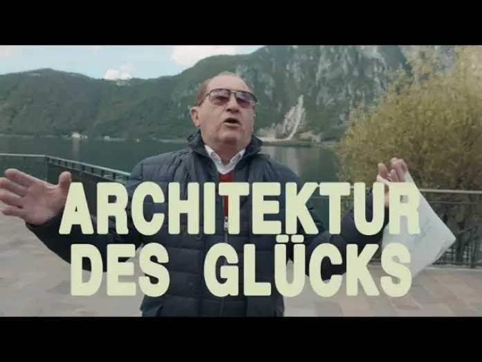 Wideo do filmu Architektur des Glücks — Trailer ARCHITEKTUR DES GLÜCKS