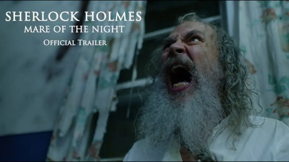 Wideo do filmu Sherlock Holmes: Mare of the Night — Sherlock Holmes Mare of the Night Official Trailer
