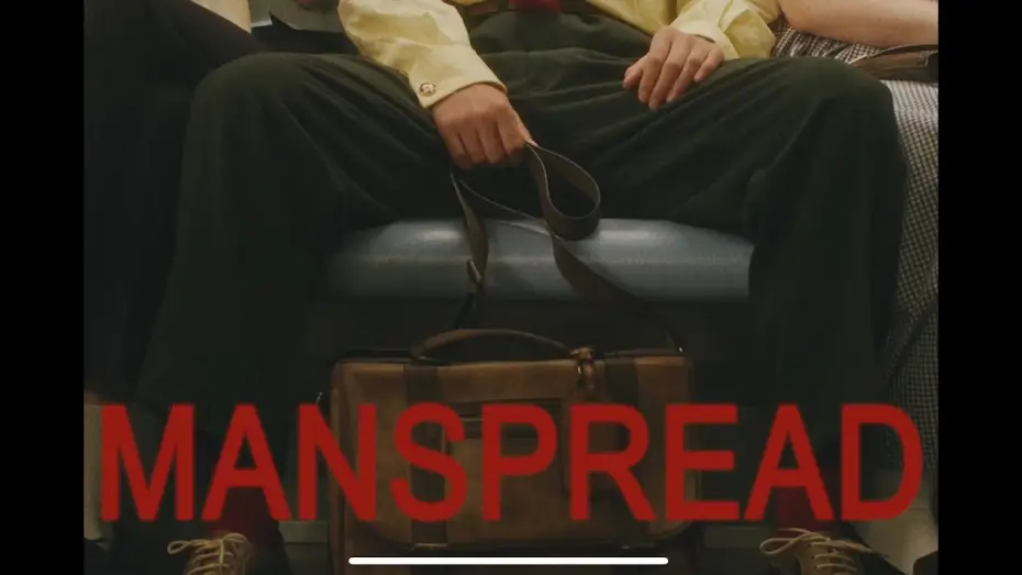 Wideo do filmu Manspread — MANSPREAD SHORT FILM