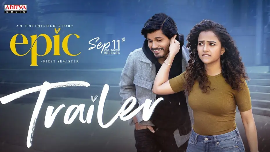 Wideo do filmu ఎపిక్ - ఫస్ట్ సెమెస్టర్ — EPIC - First Semester Trailer | Anand Deverakonda, Vaishnavi | Aditya Haasan | Hesham Abdul Wahab