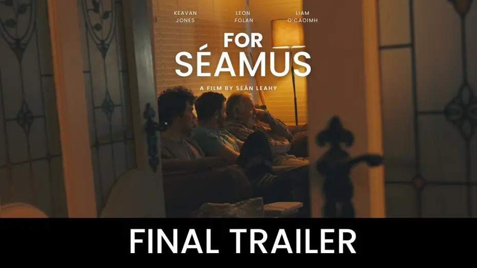 Wideo do filmu For Séamus — For Séamus: Final Trailer