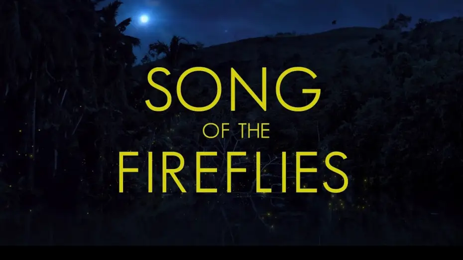 Wideo do filmu Song of the Fireflies — SONG OF THE FIREFLIES (Official Trailer 2025)