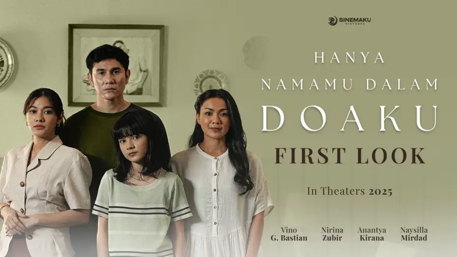 Wideo do filmu Hanya Namamu Dalam Doaku — Hanya Namamu Dalam Doaku | Official First Look