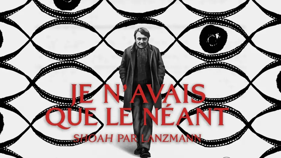 Wideo do filmu Nie miałem nic poza pustką. Shoah Lanzmanna — Je n'avais que le néant - Shoah par Lanzmann