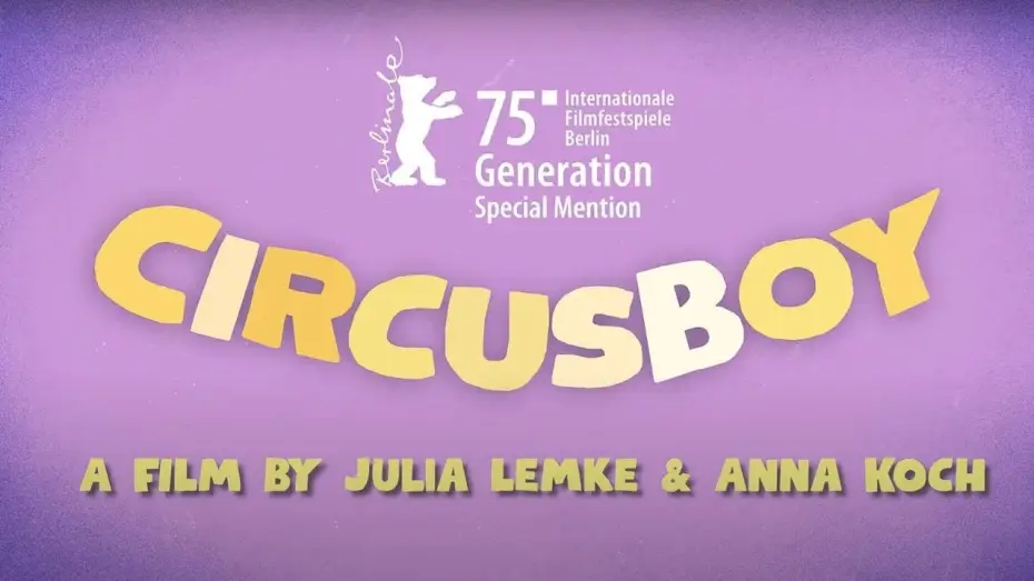 Wideo do filmu Zirkuskind — CIRCUSBOY by Julia Lemke & Anna Koch