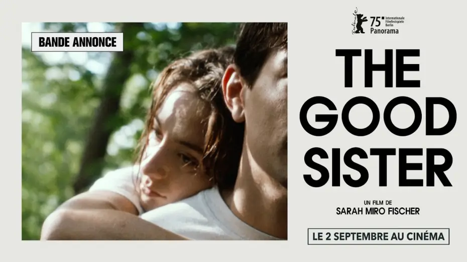 Wideo do filmu Dobra siostra — THE GOOD SISTER de Sarah Miro Fischer | BANDE-ANNONCE OFFICIELLE | LE 2 SEPTEMBRE AU CINÉMA