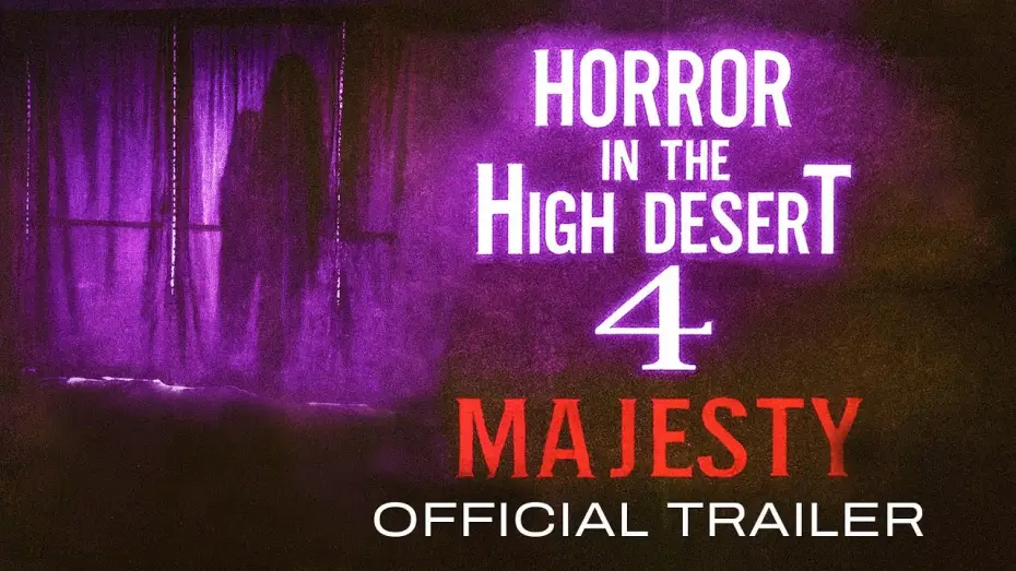 Wideo do filmu Horror in the High Desert 4: Majesty — Horror in the High Desert 4: Majesty - OFFICIAL TRAILER