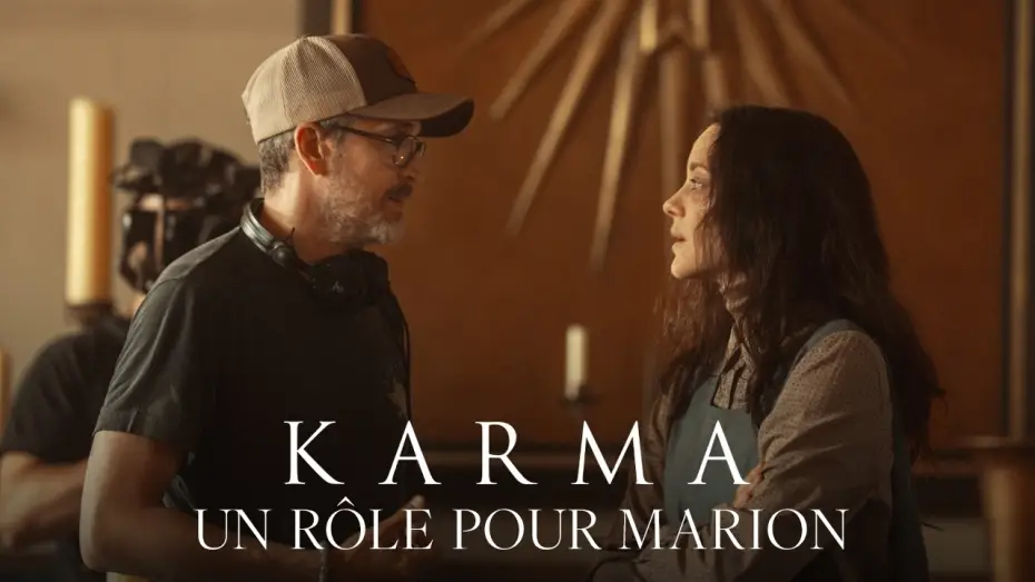 Wideo do filmu Karma — Karma - Un rôle pour Marion
