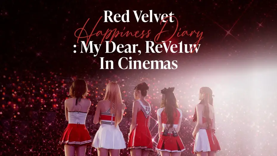 Wideo do filmu Red Velvet Happiness Diary : My Dear, ReVe1uv in Cinemas — Red Velvet Happiness Diary : My Dear, ReVe1uv In Cinemas | Official Trailer #1