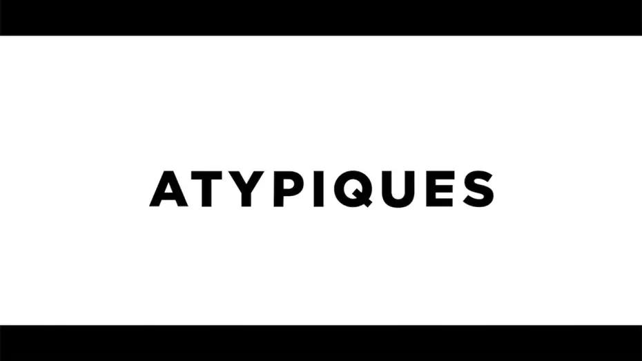 Wideo do filmu Atypiques — Atypiques (2025)