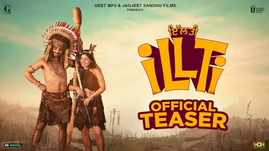 Wideo do filmu ਇਲਟੀ — ILLTI (Movie Teaser) Jagjeet Sandhu | Tania | New Punjabi Movie | 14 Feb 2025 | Geet MP3