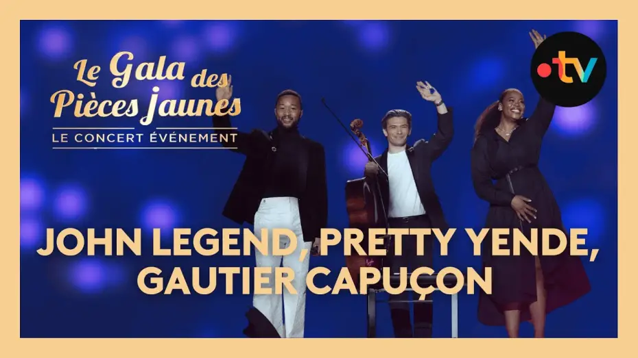 Wideo do filmu Le Gala des Pièces Jaunes 2025 : Le concert événement — John Legend x Pretty Yende x Gautier Capuçon - La vie en rose / Gala des Pièces Jaunes 2025