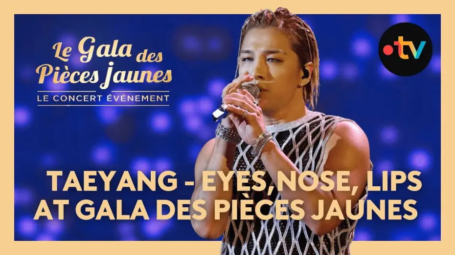 Wideo do filmu Le Gala des Pièces Jaunes 2025 : Le concert événement — Taeyang x Hyuk Lee : "Eyes, Nose, Lips" - Gala des Pièces Jaunes 2025