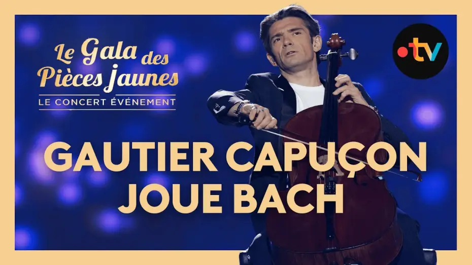 Wideo do filmu Le Gala des Pièces Jaunes 2025 : Le concert événement — Gautier Capuçon : Bach Prélude 1ere Suite  - Gala des Pièces Jaunes 2025