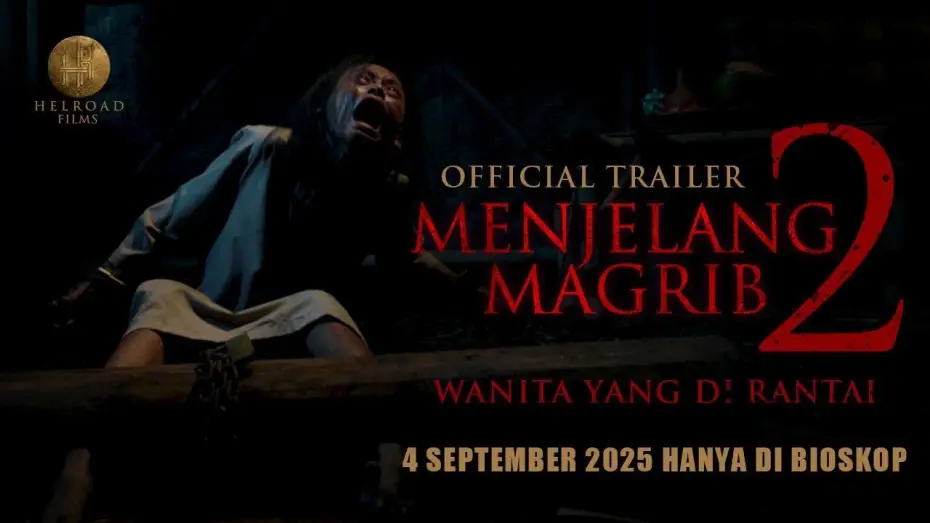 Wideo do filmu Menjelang Magrib 2: Wanita Yang di Rantai — Menjelang Maghrib 2 - Official Trailer