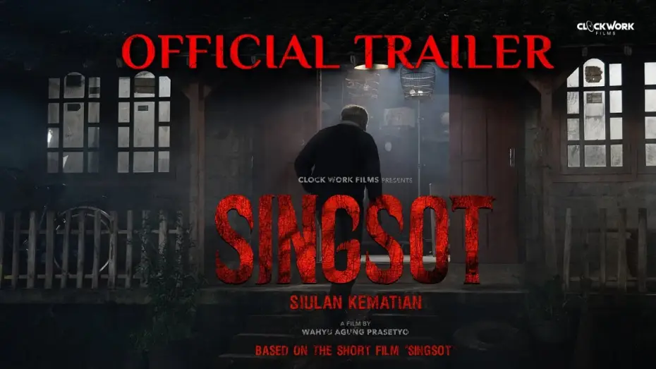 Wideo do filmu Singsot: Siulan Kematian — Singsot - Official Trailer