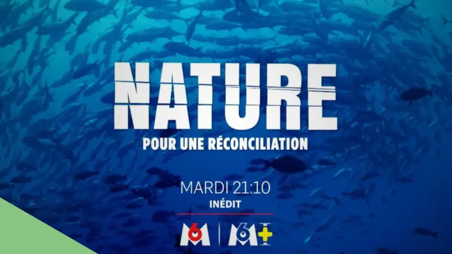 Wideo do filmu Nature : pour une réconciliation — Nature, pour une réconciliation – bande-annonce