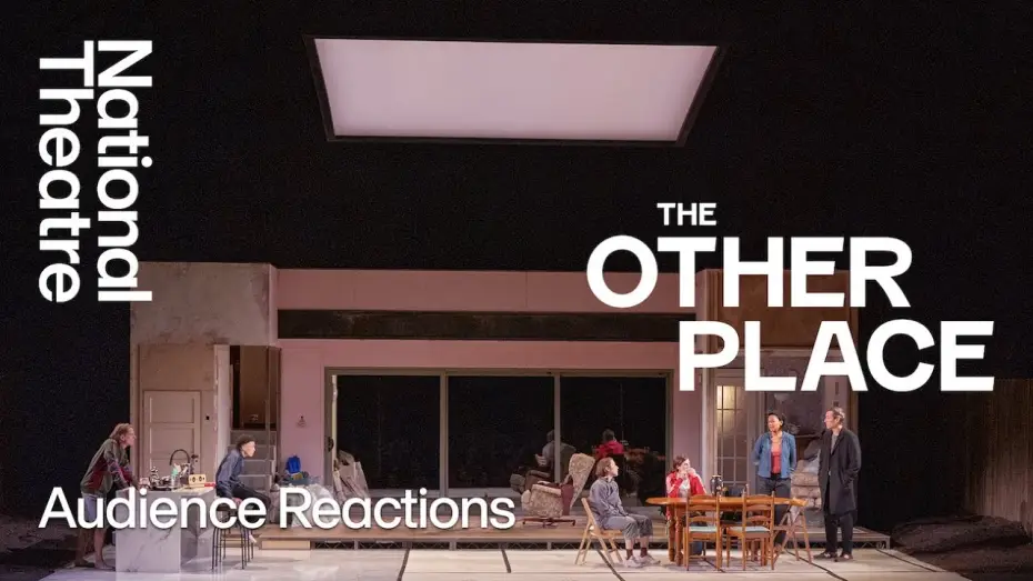 Wideo do filmu National Theatre Live: The Other Place — The Other Place | Audience Reactions | National Theatre