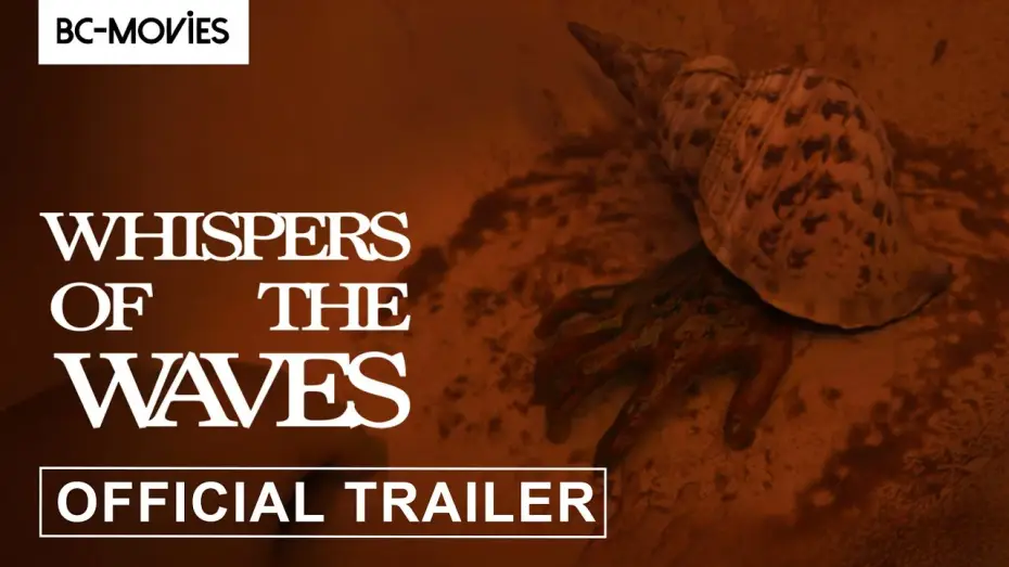 Wideo do filmu Whispers of the Waves — Official Release Date Trailer