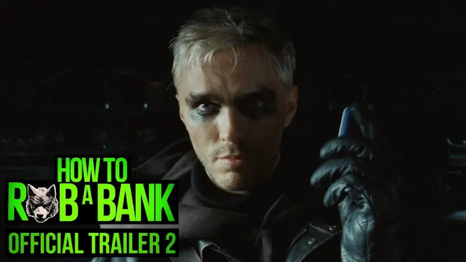 Wideo do filmu Jak obrabować bank — Official UK Trailer 2