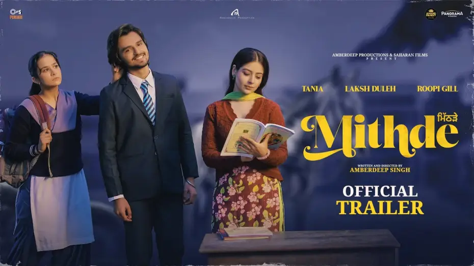 Wideo do filmu ਮਿਠਦੇ — Mithde - Official Trailer | Tania, Roopi Gill, Laksh Duleh | Amberdeep Singh|Releasing on 14th March