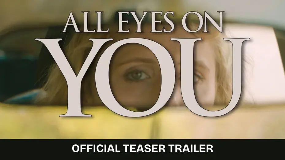 Wideo do filmu All Eyes On You — All Eyes On You | Teaser Trailer