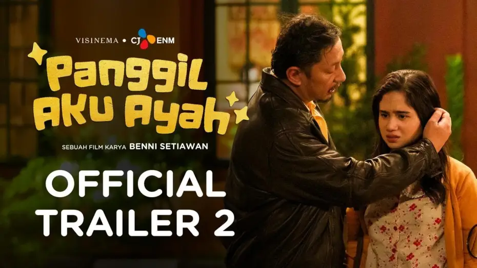 Wideo do filmu Panggil Aku Ayah — Tersentuh bikin BANJIR AIR MATA! | Official Trailer 2 - Panggil Aku Ayah
