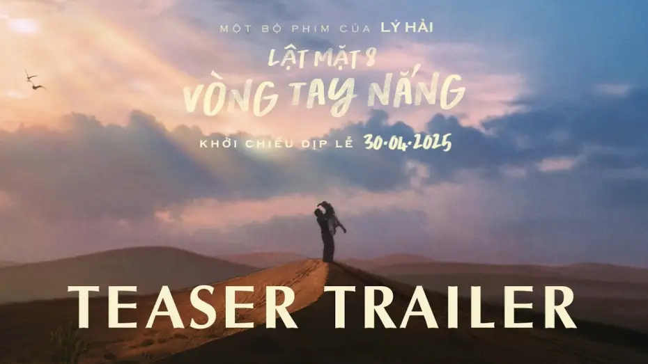 Wideo do filmu Lật Mặt 8: Vòng Tay Nắng — LẬT MẶT 8: VÒNG TAY NẮNG | TEASER TRAILER | Khởi Chiếu Dịp Lễ 30.04.2025