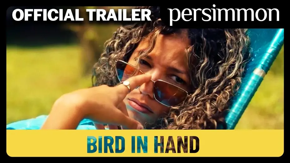 Wideo do filmu Bird in Hand — Bird in Hand | Official Trailer | Persimmon