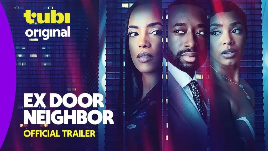 Wideo do filmu Ex Door Neighbor — Ex Door Neighbor | Official Trailer |  Tubi Original