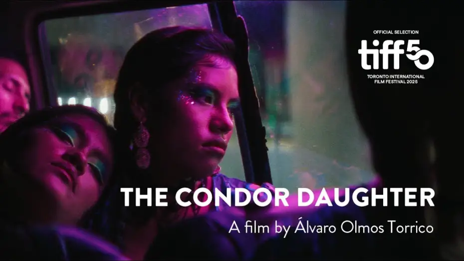 Wideo do filmu La Hija Cóndor — THE CONDOR DAUGHTER - International Trailer