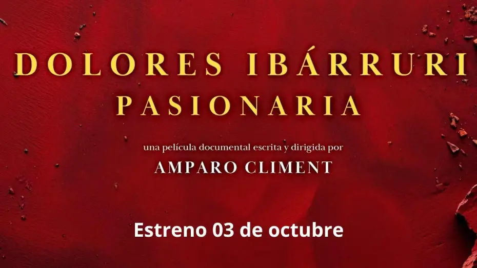 Wideo do filmu Pasionaria. Dolores Ibárruri — Tráiler Dolores Ibárruri Pasionaria / Estreno en Cines 03 de octubre