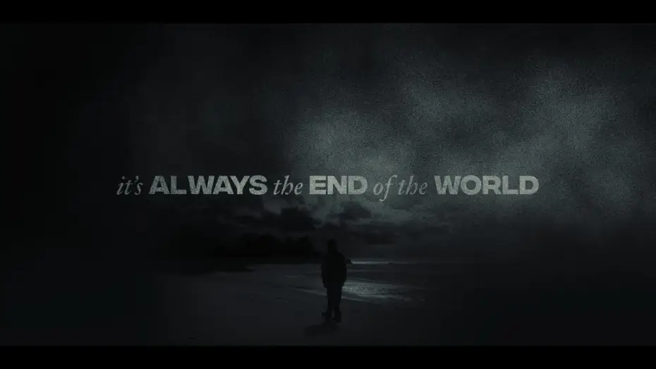 Wideo do filmu It's Always the End of the World — It's Always the End of the World - First Look Trailer